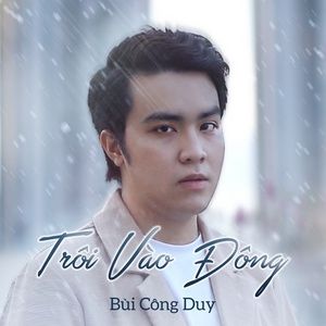 Tải bài hát Trôi Vào Đông MP3 miễn phí về máy