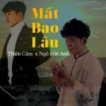 Mất Bao Lâu (Mạnh LTK x HHD Remix) - Thiên Cầm, Ngô Đức Anh