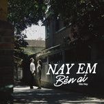Nghe ca nhạc Nay Em Bên Ai - Gia Huy
