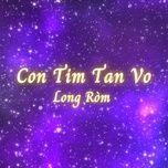 Ca nhạc Con Tim Tan Vỡ - Long Ròm