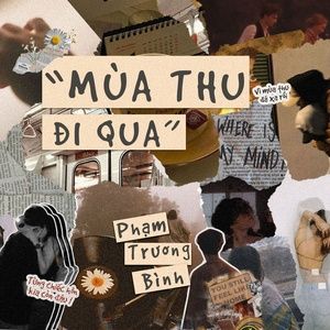 Tải bài hát MÙA THU ĐI QUA MP3 miễn phí về máy