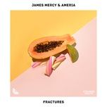 Nghe nhạc Fractures - James Mercy, Ameria