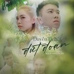 duyen tinh dut doan - kiun gia tuan