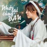 Nghe nhạc Nhớ Lại Càng Đau (Lofi Version) - Phạm Nguyệt Hằng