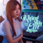 Nghe nhạc Không Thấy Em Đang Khóc (Lofi Version) - Phạm Nguyệt Hằng