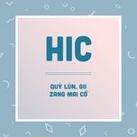 Nghe nhạc HIC - Quỷ Lùn, Gii, Zang Mai Cồ