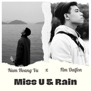 Tải bài hát Miss U & Rain MP3 miễn phí về máy