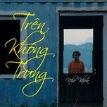 Nghe nhạc Trên Không Trung - Nho Khoa