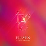Nghe nhạc Eleven - IVE