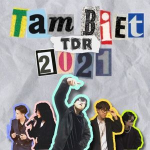 Tải bài hát Tam Biet 2021 MP3 miễn phí về máy