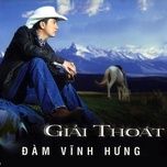 giot nuoc mat vo vong - dam vinh hung
