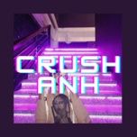 Crush Anh - Ly Ating