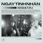 ngay tinh nhan - xesi, t.r.i