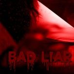 bad liar - royce.61z