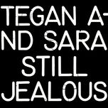 Nghe ca nhạc I Won't Be Left - Tegan And Sara