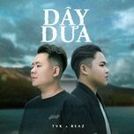 Nghe nhạc Dây Dưa - TVk, BeaZ