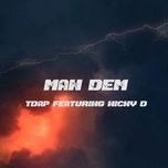 Ca nhạc Man Dem - TDAP, Nicky D