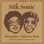 after last night (with thundercat & bootsy collins) - bruno mars, anderson .paak, silk sonic