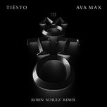 the motto (robin schulz remix) - tiesto, ava max
