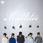 mistletoe - why don't we