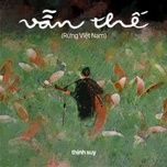 Nghe nhạc Vẫn Thế (Rừng Việt Nam) - Thịnh Suy