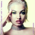 good luck - mabel, jax jones, galantis