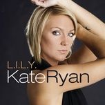 l.i.l.y. (extended) - kate ryan