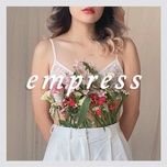 EMPRESS - Sweet Liquor