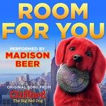 room for you (original song from clifford the big red dog) - madison beer