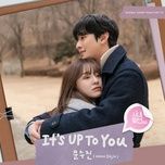 Tải nhạc hay It's Up To You (A Business Proposal Ost) Mp3 online