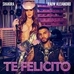 Nghe nhạc Te Felicito - Shakira, Rauw Alejandro