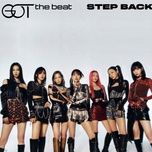 Nghe nhạc Step Back - Got the Beat