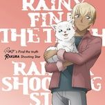 Nghe nhạc Find The Truth (Detective Conan Zero No Tea Time 1 Ending) - Rainy