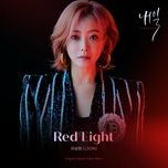 Nghe ca nhạc Red Light (Tomorrow Ost) - J.Don (N.Flying)