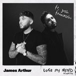 lose my mind (acoustic) - james arthur, you me at six, josh franceschi
