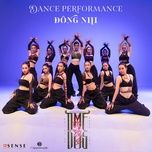 doi mi em dang u sau (dance performance) - dong nhi