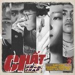 Nghe ca nhạc Chat Cypher (Prod.chap ) - Pháo, Tez, gungocay, Par Flex, Lil Vux, Max Well