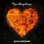 explosions - three days grace