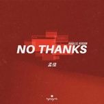 no thanks (parallel version) - manh giai (meng jia)