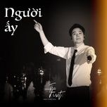 nguoi ay (the first show) - trinh thang binh