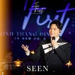 seen (the first show) - trinh thang binh