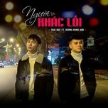 Nghe nhạc Người Khác Lối (Remix) - Dương Hùng Sơn, Thái Học
