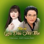Nghe nhạc Tân Cổ: Yêu Dấu Hà Tiên - Cẩm Loan