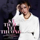 Ca nhạc Kỳ Tích Yêu Thương (Dance Remix Version) - Lynn