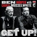 all that matters now (the machine shop session) - ben harper, charlie musselwhite