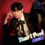 Nghe ca nhạc How I Feel (Shooting Stars Ost) - Kim Jae Hwan