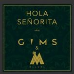 Nghe nhạc Hola Senõrita - Maître Gims, Maluma