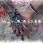 Ca nhạc All The Things She Said - Lena Scissorhands, Chase The Comet