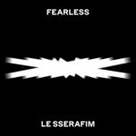 FEARLESS - LE SSERAFIM