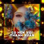 Nghe ca nhạc Có Hẹn Với Thanh Xuân (1 9 6 7 Remix) - MONSTAR, AnhVu